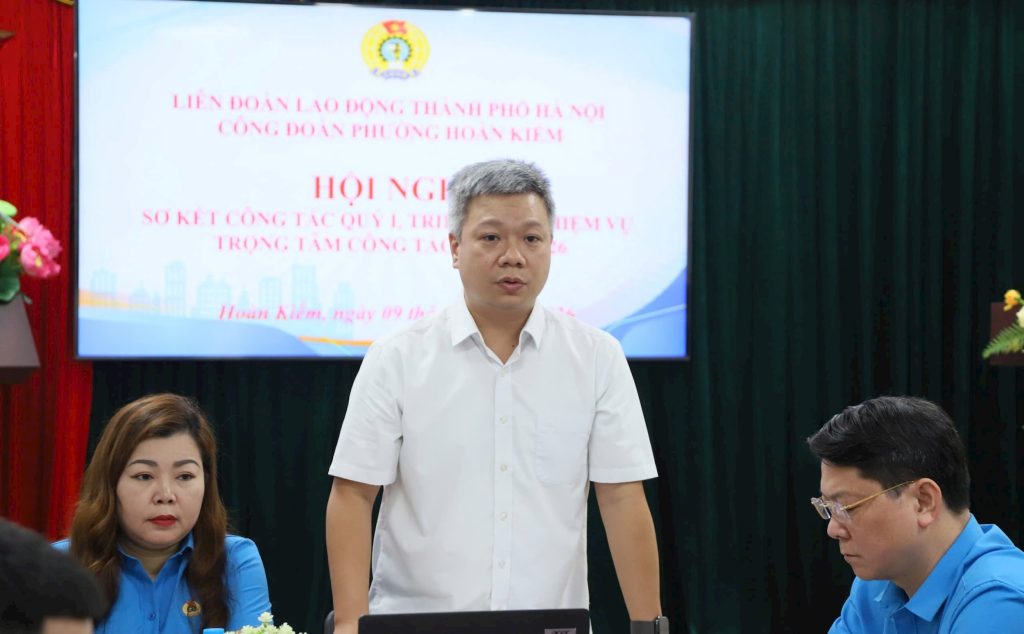 Phường Hoàn Kiếm: Đổi mới hoạt động công đoàn, chăm lo cho người lao động